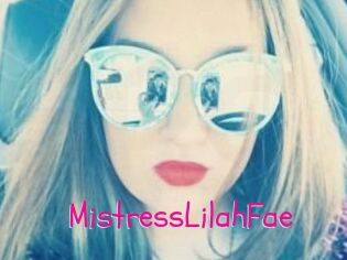 MistressLilahFae
