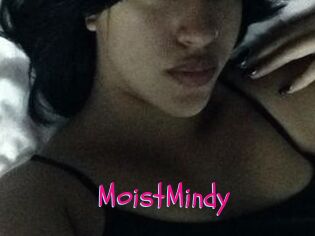 MoistMindy