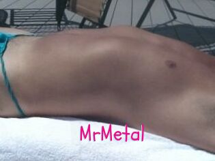 MrMetal