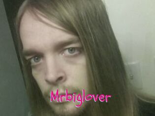 Mrbiglover