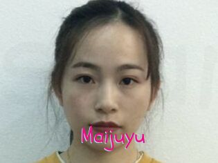 Maijuyu