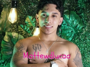 Mattewdlucaa