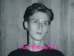 Matthewshiri