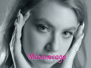 Maxinecage