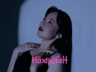 Maxinefelt