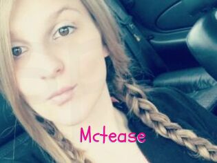 Mctease