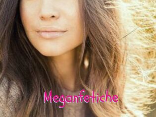 Meganfetiche