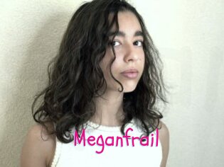 Meganfrail