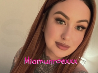 Miamunroexxx