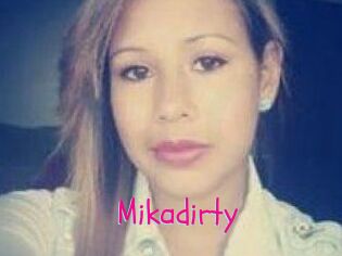 Mikadirty