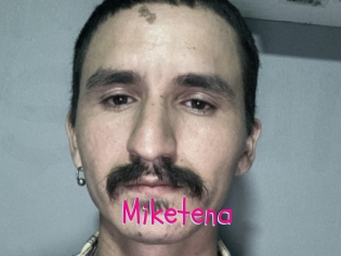 Miketena