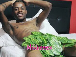 Mikkeeex