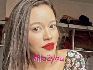 Mila2you