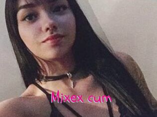 Mixex_cum