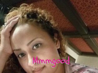 Mmmgood