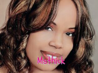Msthick