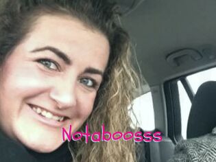 Notaboosss