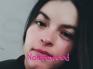 Naiarawood