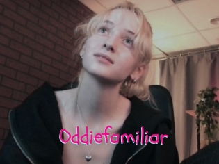 Oddiefamiliar