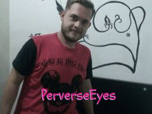 PerverseEyes