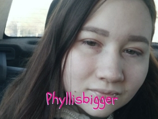 Phyllisbigger