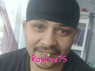 Raylove75