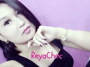 ReyaChoc