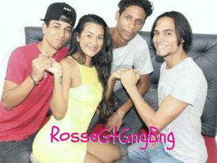 RosseGtGngBng