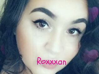 Roxxxan