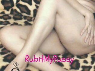 RubitMyPussy