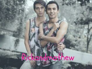 Rickandmathew