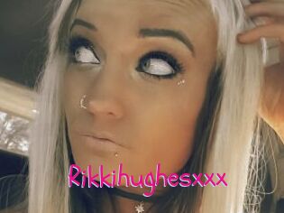 Rikkihughesxxx