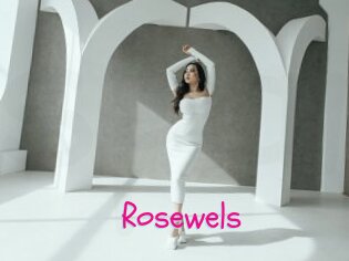 Rosewels
