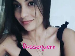 Rossaquenn