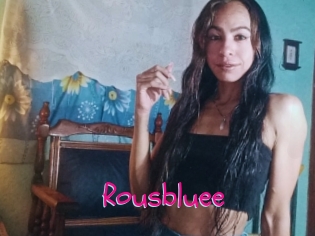 Rousbluee