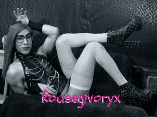 Rousegivoryx