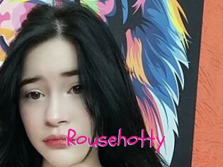 Rousehotty