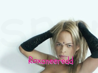 Roxaneeredd
