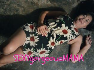 SEXYgorgeousMAMA