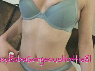 SexyBabeGorgeousHottie81