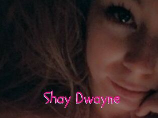 Shay_Dwayne