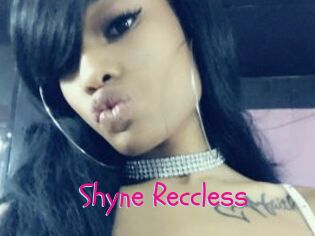 Shyne_Reccless