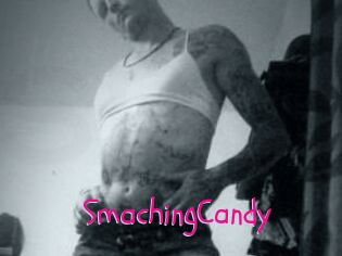 SmachingCandy