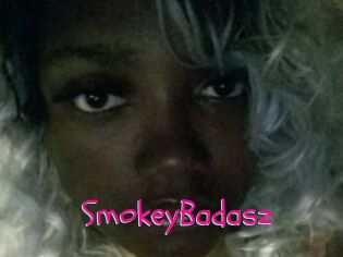 SmokeyBadasz