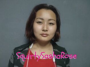 SquirtySashaRose