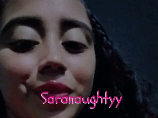 Saranaughtyy