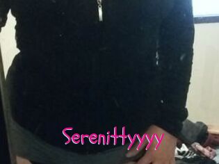 Serenittyyyy