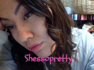 Shessopretty