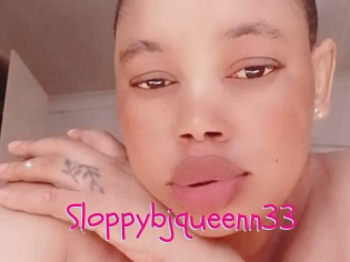 Sloppybjqueenn33