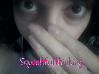 Squishfulthinking